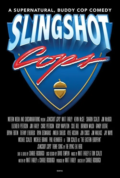 Постер до фільму "Slingshot Cops"