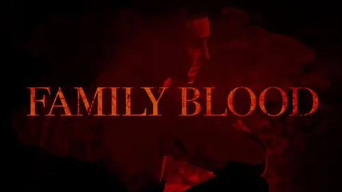 Відео до фільму Family Blood | FAMILY BLOOD Official Trailer (2018) Horror Movie HD