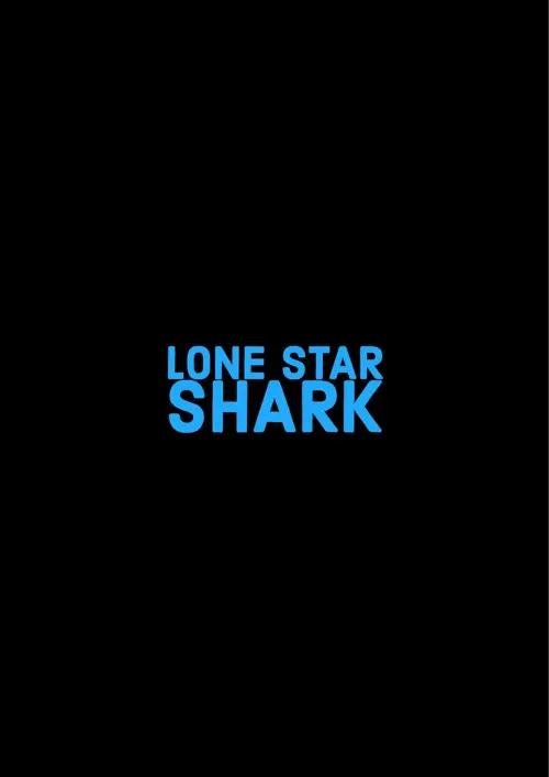 Постер до фільму "Lone Star Shark"