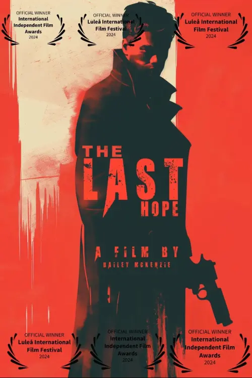 Постер до фільму "The Last Hope"