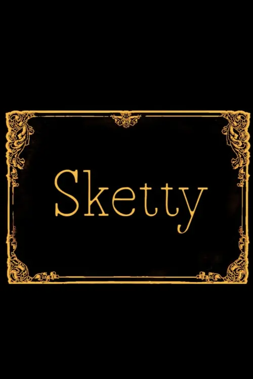 Постер до фільму "Sketty"