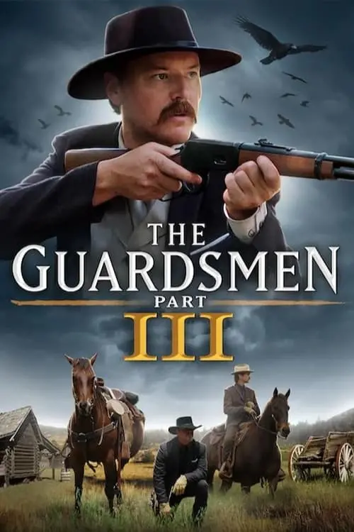 Постер до фільму "The Guardsmen: Part 3"