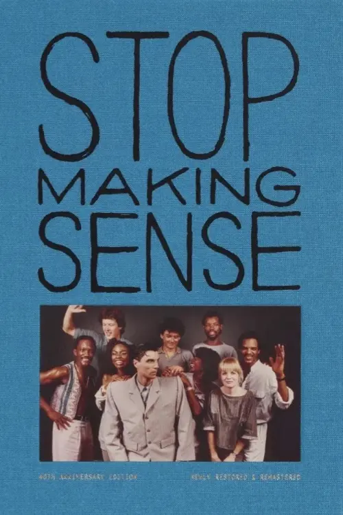 Постер до фільму "Does Anybody Have Any Questions: Making Stop Making Sense"