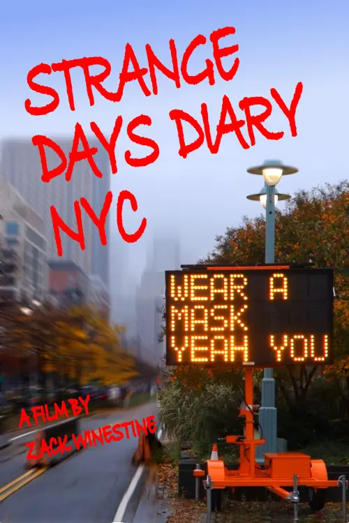 Постер до фільму "Strange Days Diary NYC"