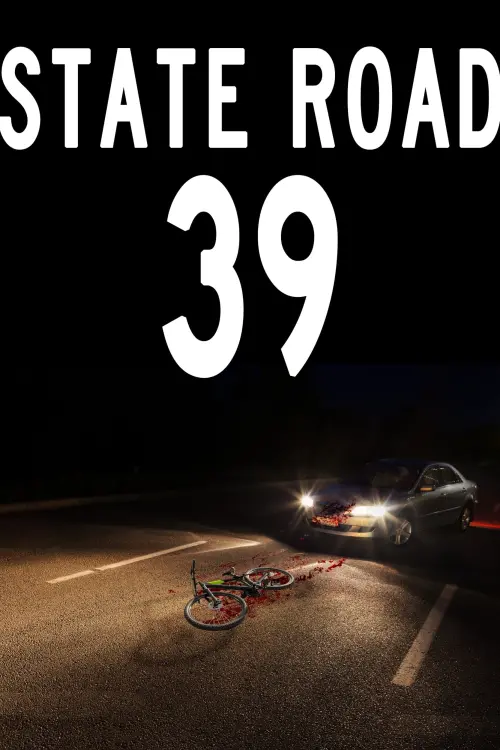 Постер до фільму "State Road 39"