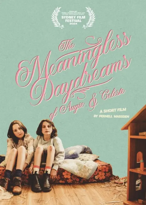 Постер до фільму "The Meaningless Daydreams of Augie & Celeste"