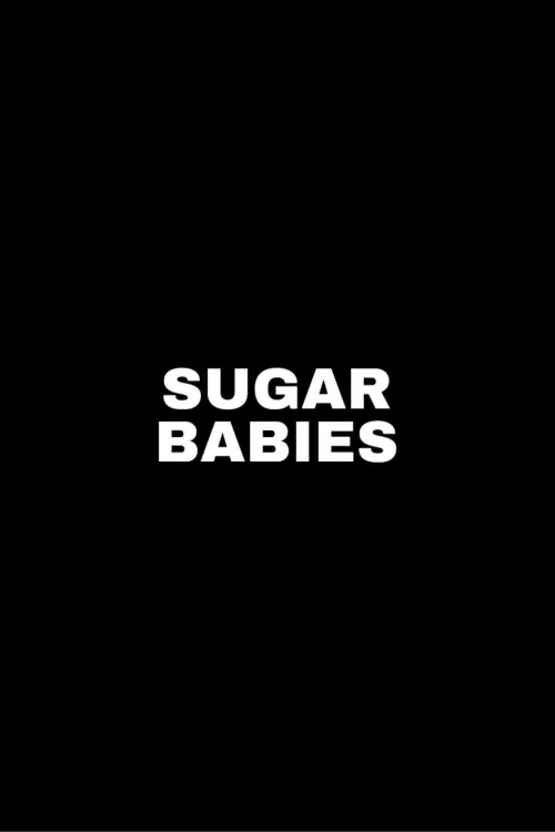 Постер до фільму "Sugar Babies"