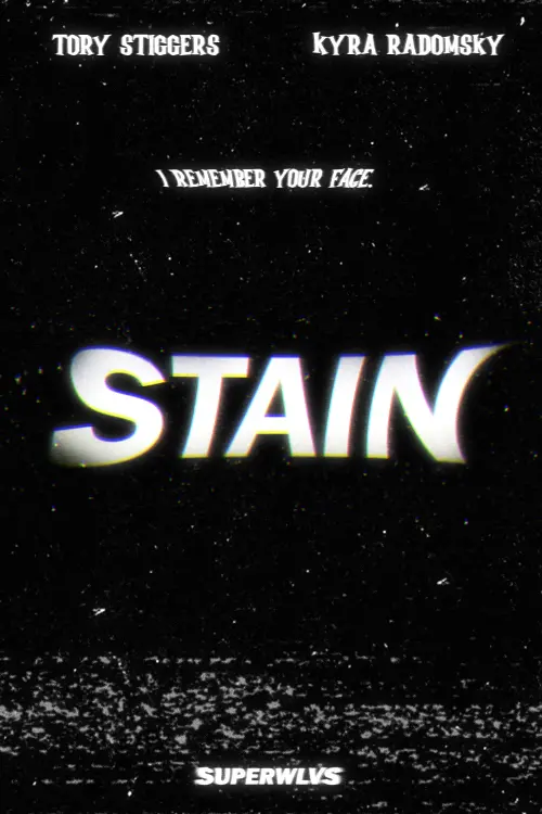 Постер до фільму "STAIN"