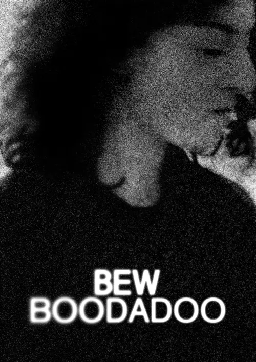 Постер до фільму "Bew Boodadoo"