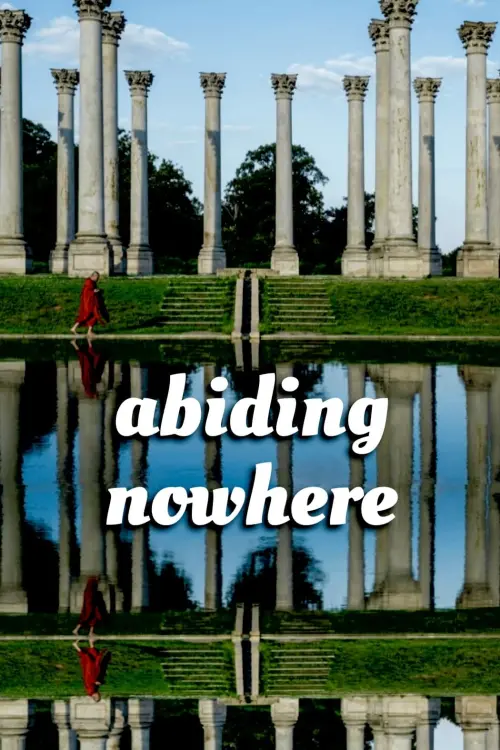 Постер до фільму "Abiding Nowhere"