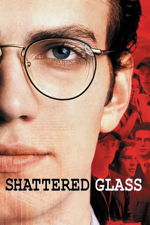 Постер до фільму "Shattered Glass"