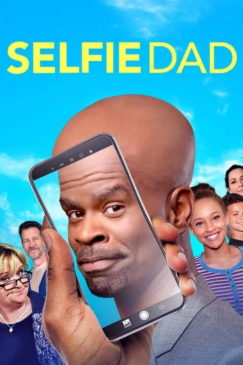 Постер до фільму "Selfie Dad"