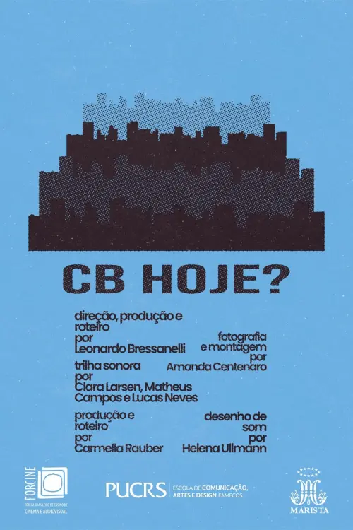 Постер до фільму "CB Hoje?"