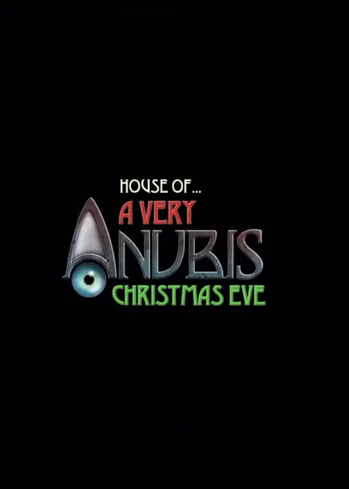 Постер до фільму "House of Anubis: Christmas Special"