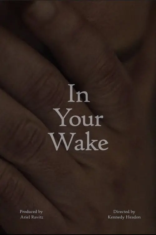 Постер до фільму "In Your Wake"