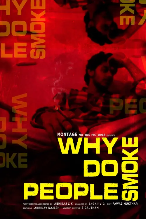 Постер до фільму "Why Do People Smoke"