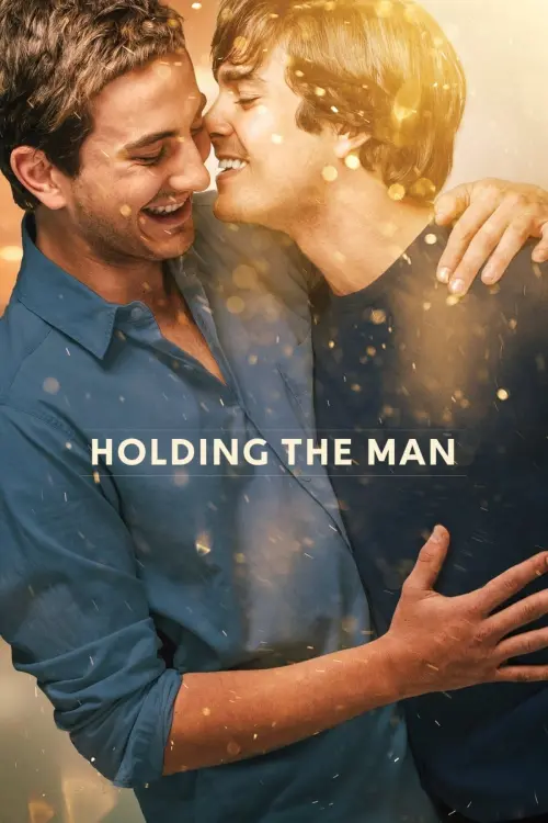 Постер до фільму "Holding the Man"