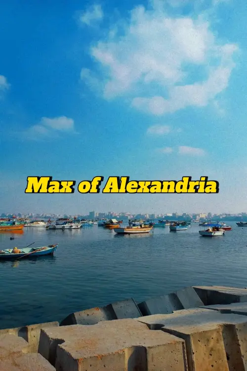 Постер до фільму "Max of Alexandria"