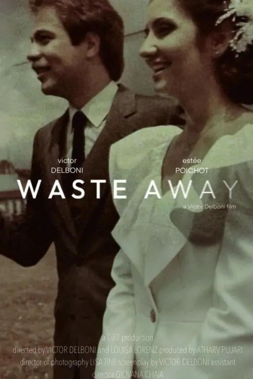 Постер до фільму "Waste Away"