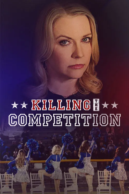 Постер до фільму "Killing the Competition"