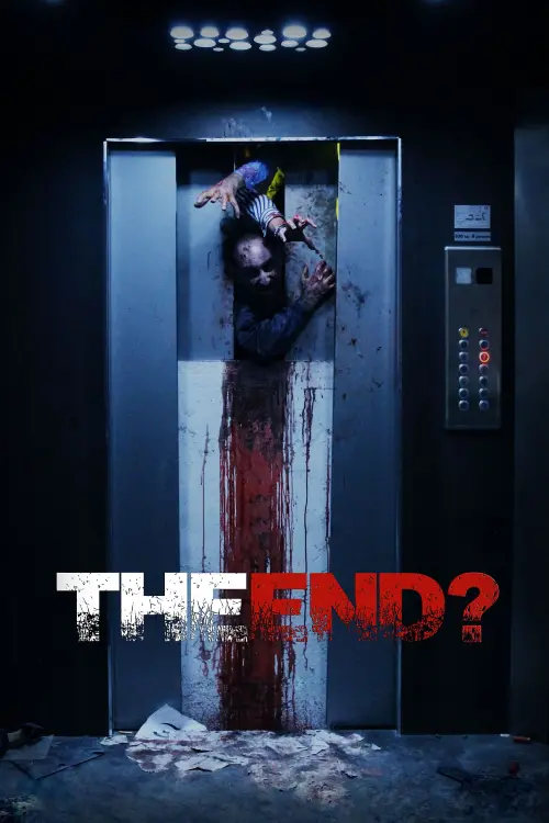 Постер до фільму "The End? 2017"
