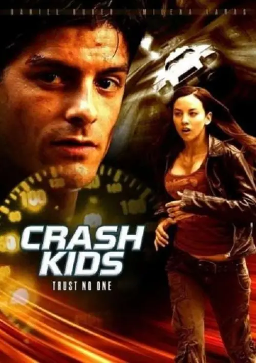 Постер до фільму "Crash Kids: Trust No One"