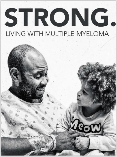 Постер до фільму "Strong, Living With Multiple Myeloma"