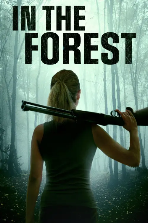 Постер до фільму "In the Forest"