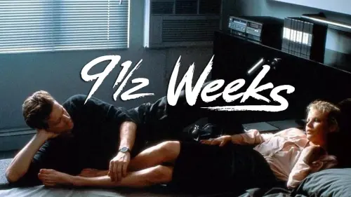 Відео до фільму Дев’ять із половиною тижнів | Nine 1/2 Weeks
