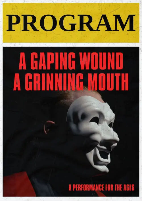 Постер до фільму "A Gaping Wound, A Grinning Mouth"