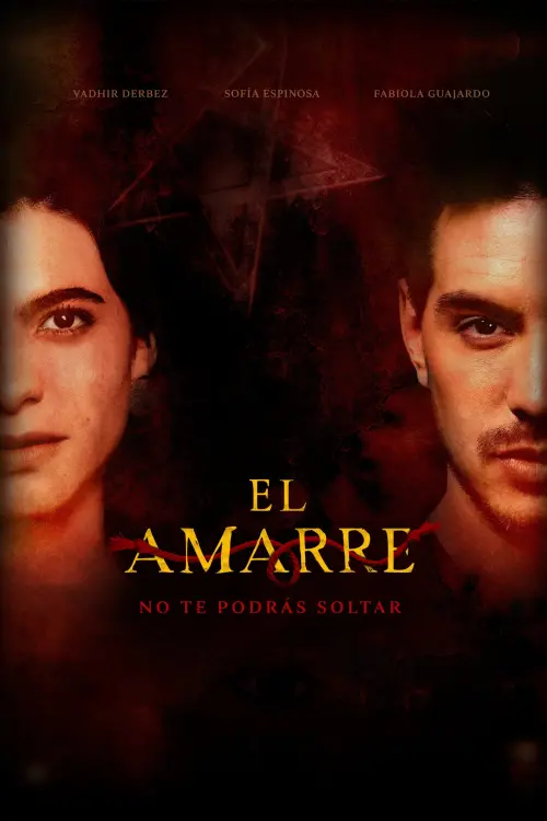 Постер до фільму "El Amarre 2021"