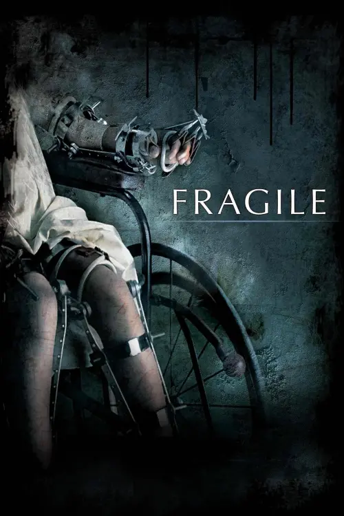 Постер до фільму "Fragile"