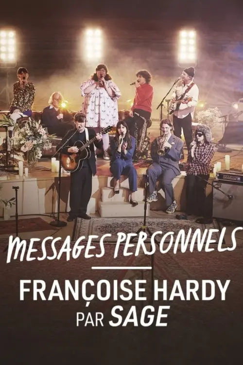 Постер до фільму "Messages personnels, Françoise Hardy par Sage - Hyper Weekend Festival 2024"