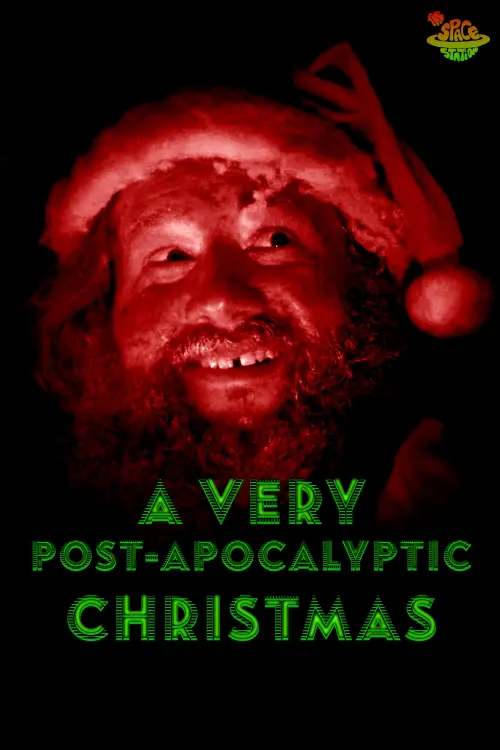 Постер до фільму "A Very Post-Apocalyptic Christmas"