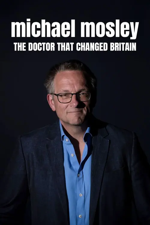 Постер до фільму "Michael Mosley The Doctor That Changed Britain"