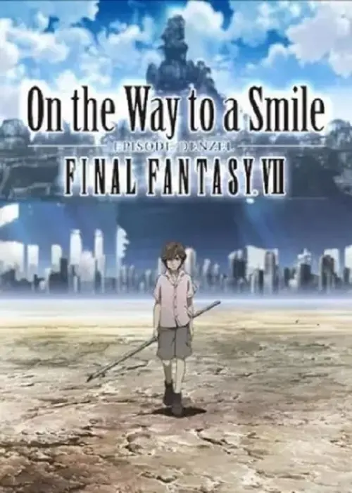 Постер до фільму "Final Fantasy VII: On the Way to a Smile - Episode Denzel"