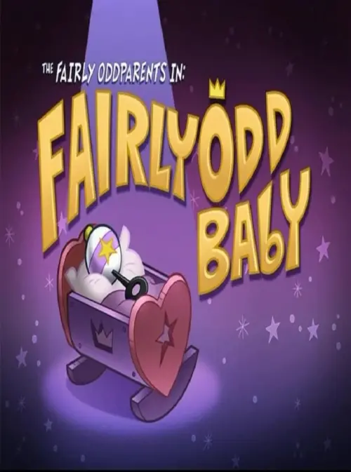 Постер до фільму "The Fairly OddParents: Fairly OddBaby 2008"