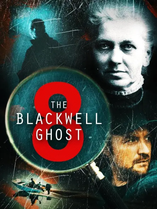 Постер до фільму "The Blackwell Ghost 8"