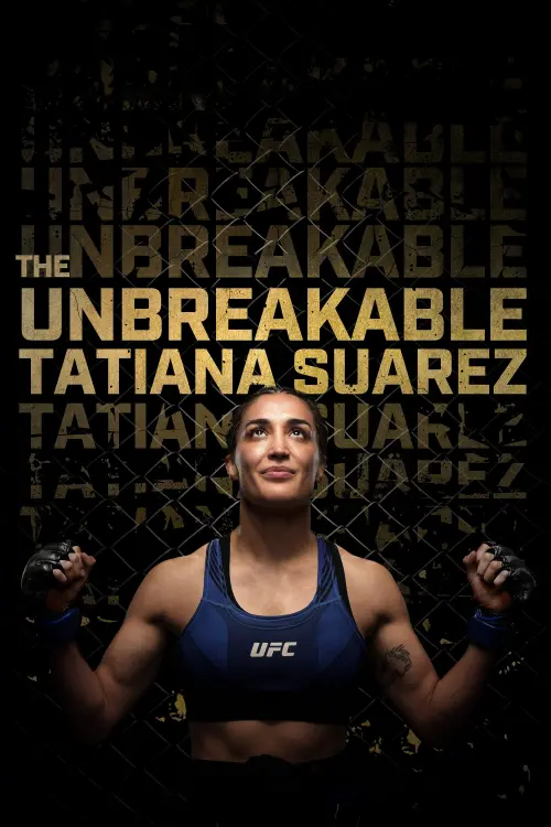 Постер до фільму "The Unbreakable Tatiana Suarez"