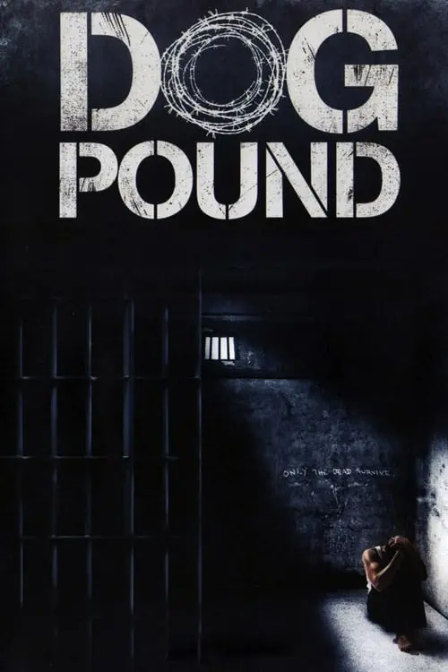 Постер до фільму "Dog Pound"