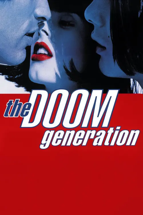 Постер до фільму "The Doom Generation"
