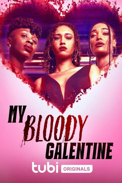 Постер до фільму "My Bloody Galentine"