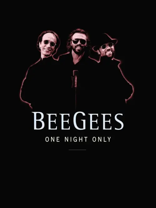 Постер до фільму "Bee Gees: One Night Only"