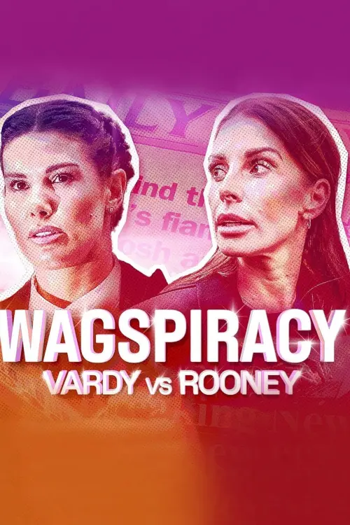 Постер до фільму "Wagspiracy: Vardy v Rooney"