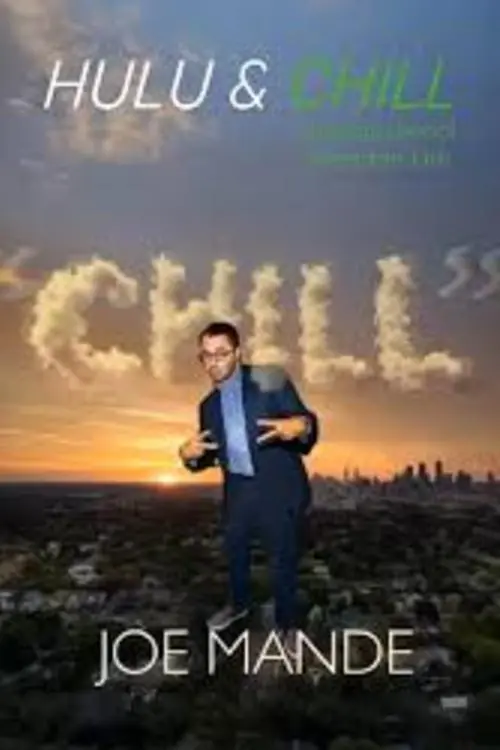 Постер до фільму "Joe Mande: Chill"