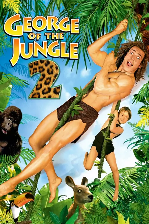 Постер до фільму "Джордж із джунглів 2"