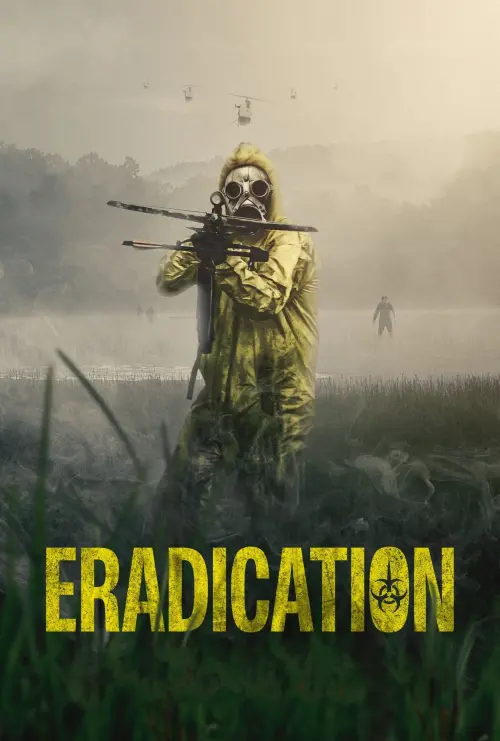 Постер до фільму "Eradication"