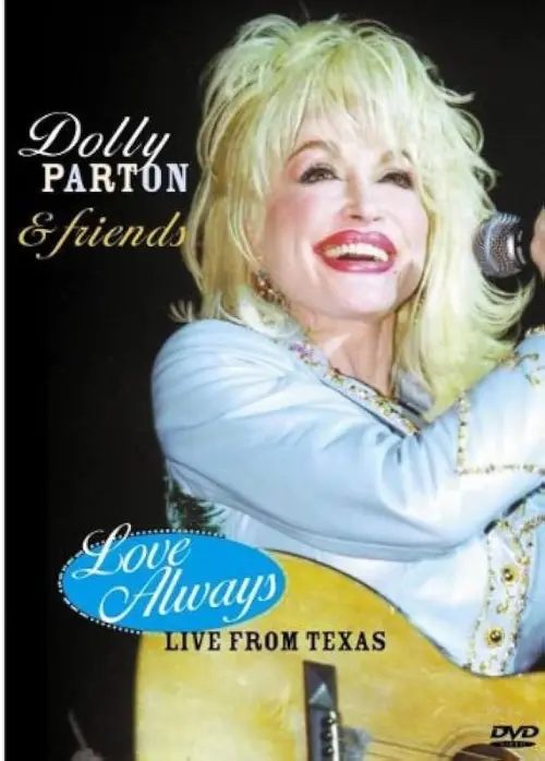 Постер до фільму "Dolly Parton & Friends: Love Always Live"