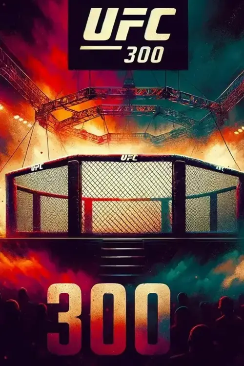 Постер до фільму "UFC 300: Pereira vs. Hill"