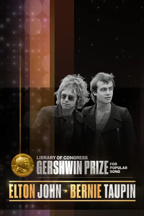 Постер до фільму "Elton John & Bernie Taupin: The Library of Congress Gershwin Prize for Popular Song"